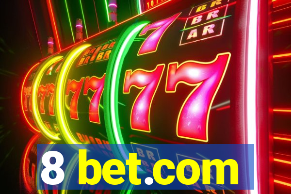 8 bet.com